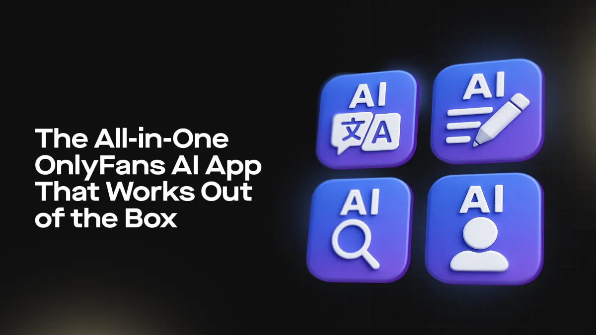 Cutting-Edge Advantages of AI OnlyFans Integrations