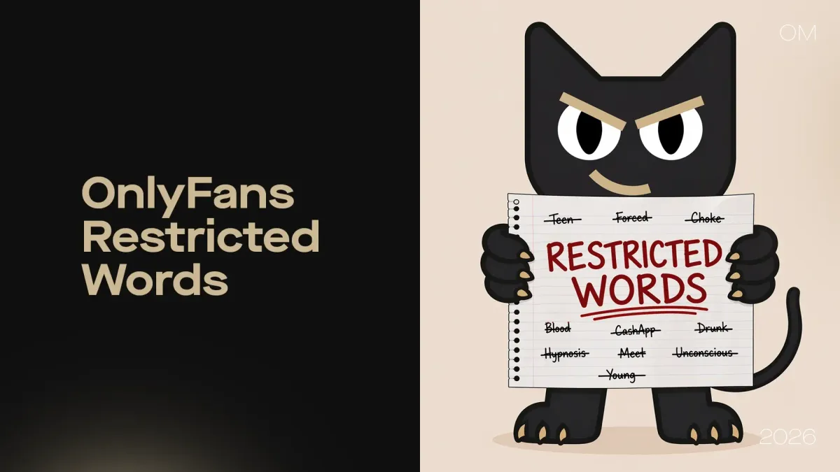 OnlyFans Restricted Words: What You Can’t Say (And How to Avoid Getting Blocked)