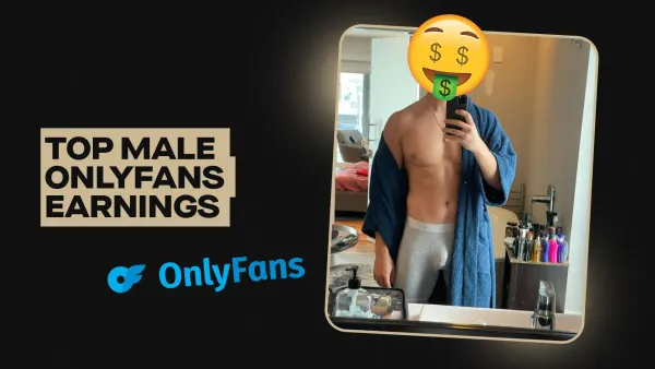 Top Male OnlyFans Earnings: What Are The Highest Ever Earned Figures on the Platform?