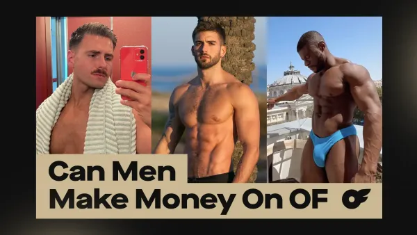 Can Men Make Money on OnlyFans? The Male Creator's Blueprint for Crushing It