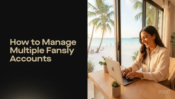 How to Manage Multiple Fansly Accounts Without Losing Control or Revenue